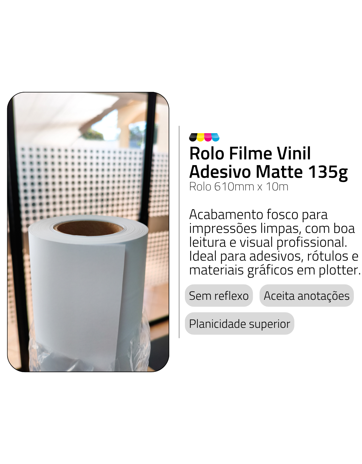 Rolo Filme Adesivo Vinil Branco Matte 135g DER 4 610mm x 10m – Plotters T3170 / T3475 / TC-20