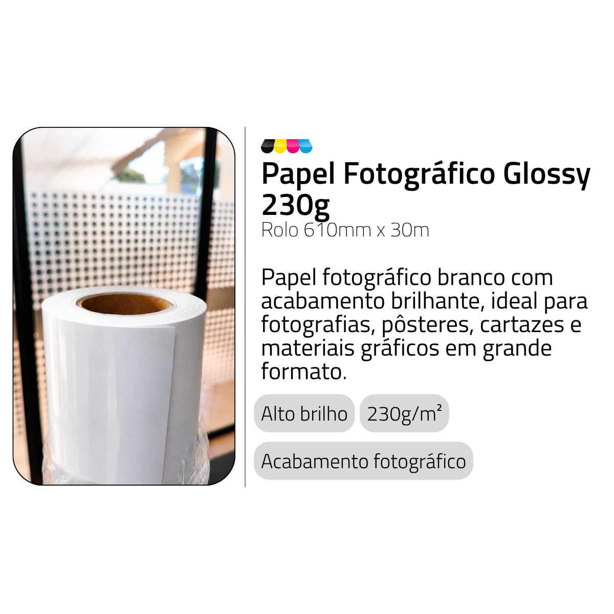 Rolo Papel Foto Glossy 230G/M² 610MMX30MTS DER 4